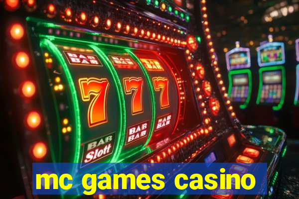 mc games casino